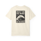 Built on His Word T-shirt | Matthew 7:24-27